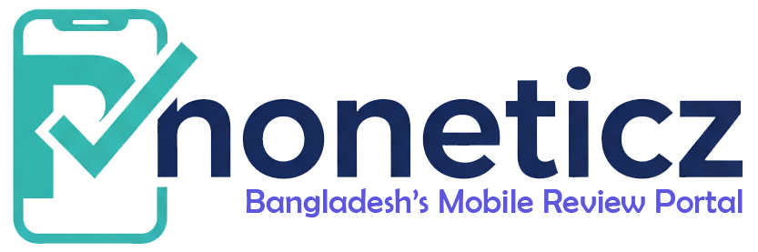 Phoneticz | Trusted Mobile Price & Review Portal in Bangladesh
